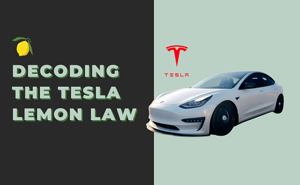 Tesla Lemon Law: What Every Tesla Owner Should Know